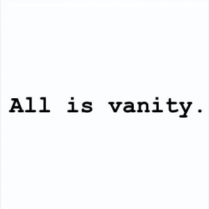 All is vanity