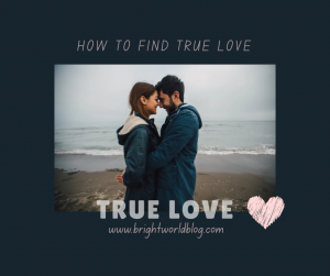 How to find true love 