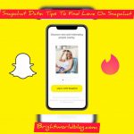 Snapchat Date: Tips To Find Love On Snapchat