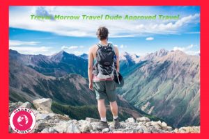 Trevor Morrow Travel Dude Approved Travel