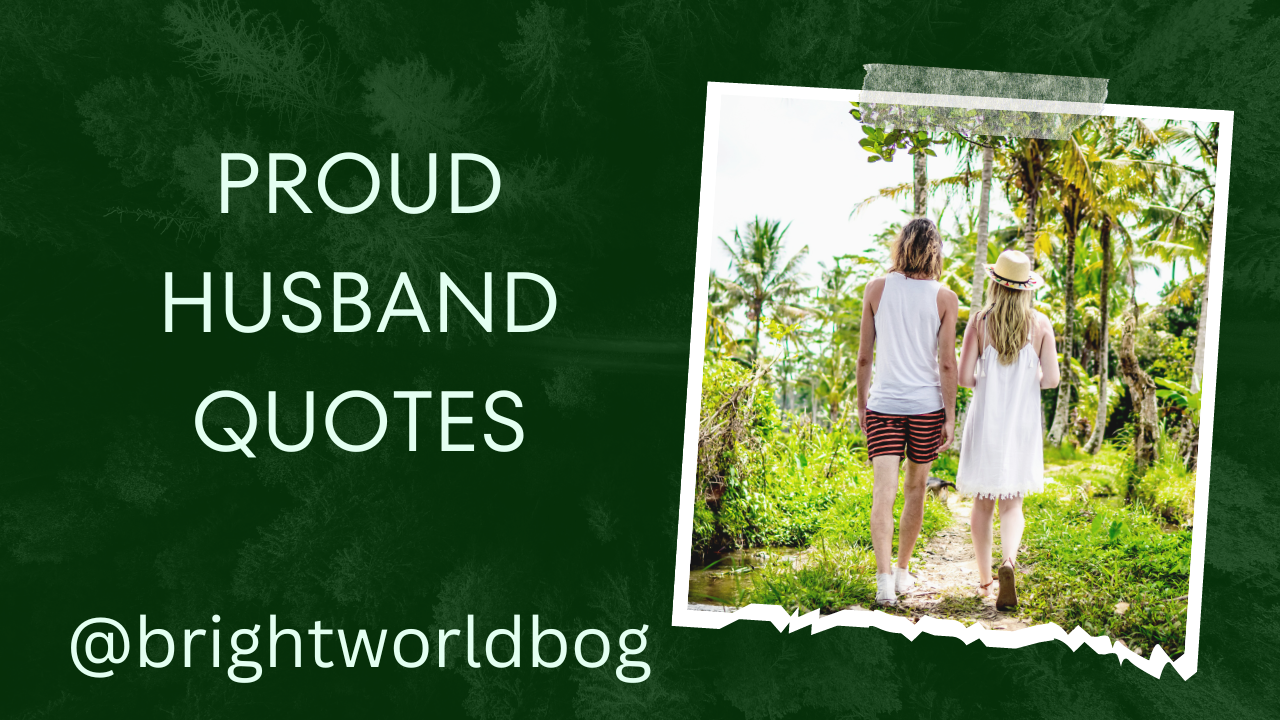 Proud Husband Quotes