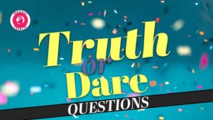 Truth Or Dare Blog