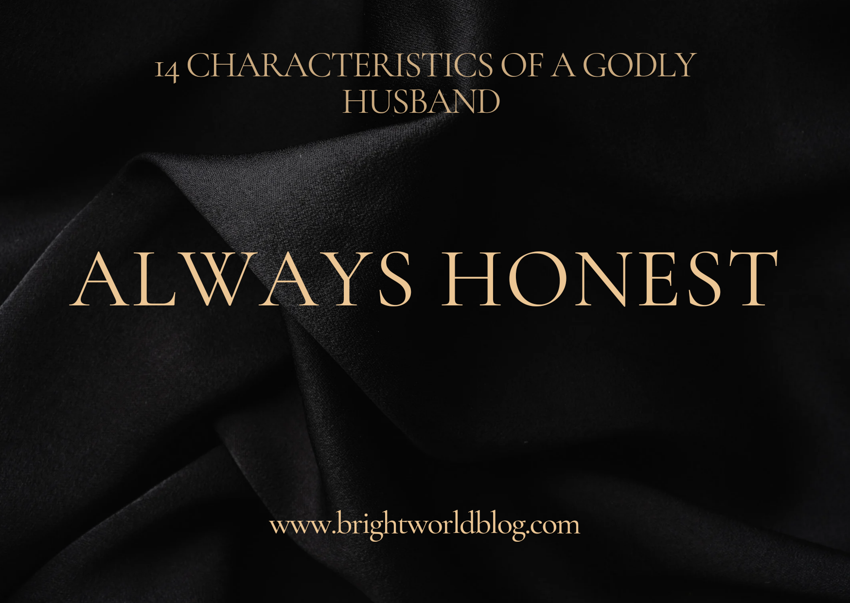 14 Characteristics Of A Godly Husband 