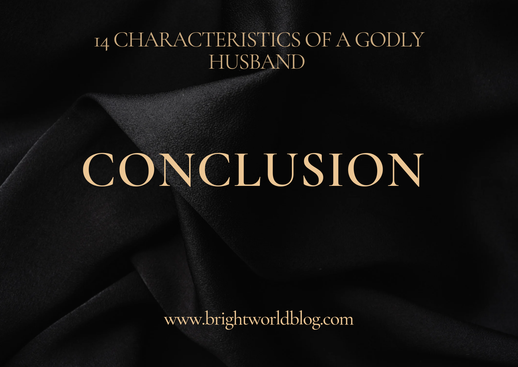 14 Characteristics Of A Godly Husband 