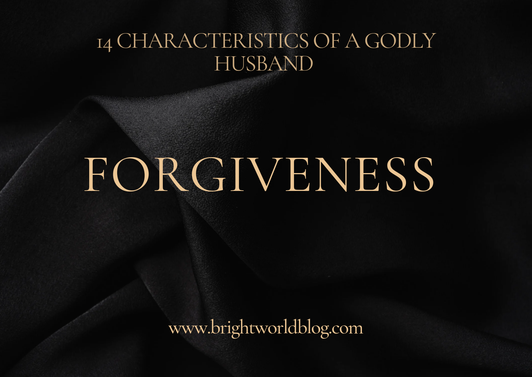 14 Characteristics Of A Godly Husband 