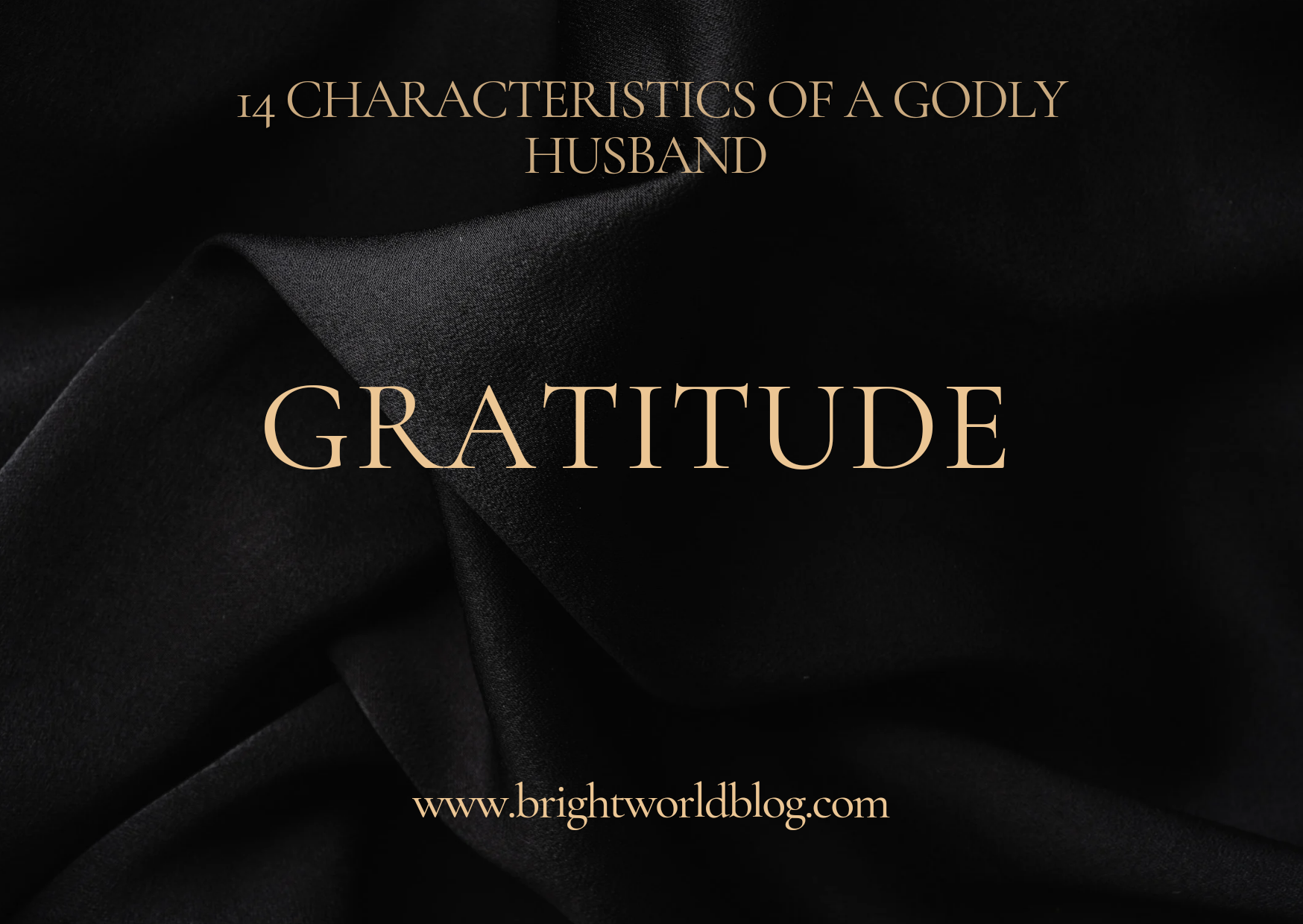 14 Characteristics Of A Godly Husband 