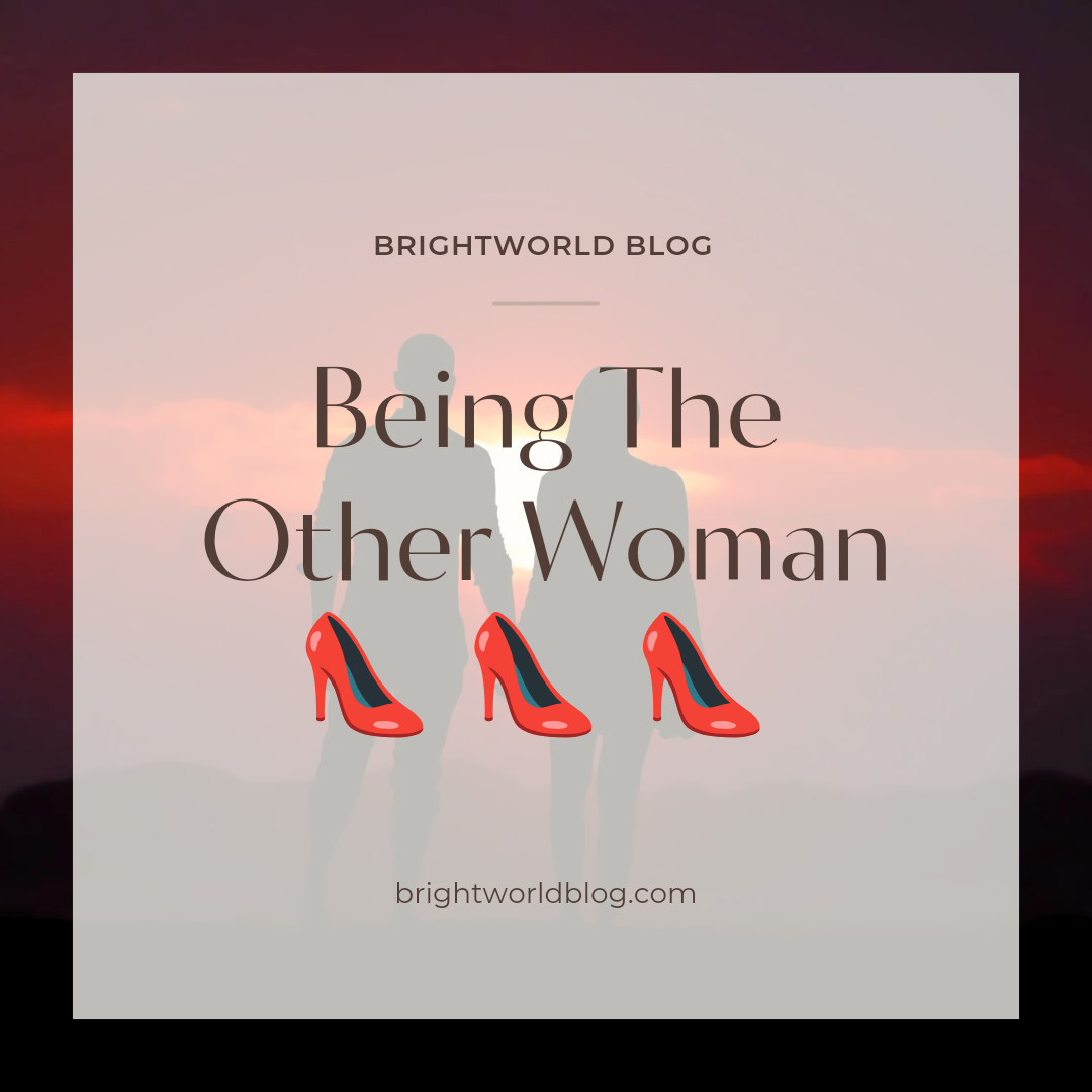 Being The Other Woman